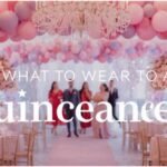 what to wear to a quinceanera